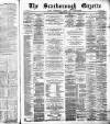 Scarborough Gazette Thursday 14 February 1884 Page 1