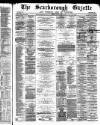 Scarborough Gazette Thursday 05 February 1885 Page 1