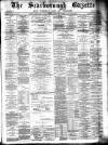 Scarborough Gazette Thursday 07 January 1886 Page 1