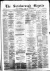 Scarborough Gazette Thursday 01 December 1887 Page 1