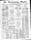 Scarborough Gazette Thursday 19 February 1891 Page 1