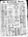 Scarborough Gazette Thursday 29 October 1891 Page 1