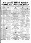 North Wilts Herald Monday 04 March 1867 Page 1