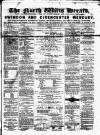 North Wilts Herald Saturday 13 April 1867 Page 1