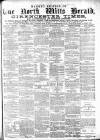 North Wilts Herald Monday 23 December 1878 Page 1