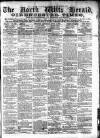 North Wilts Herald Saturday 05 April 1879 Page 1