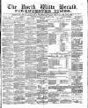 North Wilts Herald Saturday 21 January 1882 Page 1