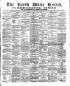 North Wilts Herald Saturday 08 April 1882 Page 1