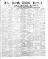 North Wilts Herald Saturday 16 September 1882 Page 1