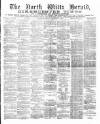 North Wilts Herald Friday 24 November 1882 Page 1