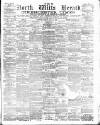 North Wilts Herald Friday 15 July 1892 Page 1
