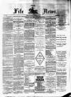 Fife News Saturday 31 January 1880 Page 1