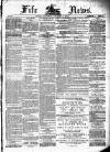 Fife News Saturday 05 January 1884 Page 1