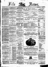 Fife News Saturday 01 January 1887 Page 1