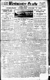 Westminster Gazette Saturday 08 April 1922 Page 1