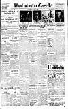 Westminster Gazette Monday 13 July 1925 Page 1