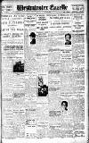 Westminster Gazette Saturday 06 March 1926 Page 1