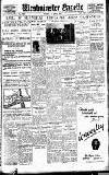 Westminster Gazette Tuesday 22 March 1927 Page 1