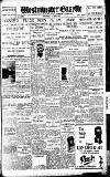 Westminster Gazette Wednesday 01 June 1927 Page 1
