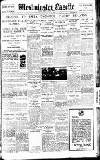 Westminster Gazette Wednesday 15 June 1927 Page 1