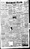 Westminster Gazette Monday 20 June 1927 Page 1
