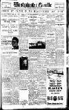 Westminster Gazette Monday 08 August 1927 Page 1