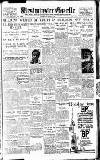 Westminster Gazette Tuesday 09 August 1927 Page 1