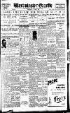 Westminster Gazette Wednesday 17 August 1927 Page 1