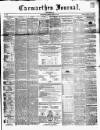 Carmarthen Journal Friday 10 March 1854 Page 1