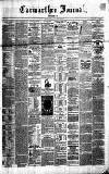 Carmarthen Journal Friday 09 April 1858 Page 1