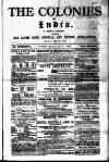 Colonies and India Friday 07 July 1882 Page 1