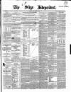 Sligo Independent Saturday 13 February 1858 Page 1