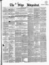 Sligo Independent Saturday 20 February 1858 Page 1
