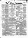 Sligo Independent Saturday 05 June 1858 Page 1