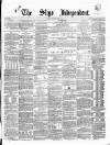 Sligo Independent Saturday 31 March 1860 Page 1