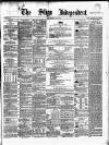 Sligo Independent Saturday 07 July 1860 Page 1