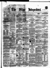 Sligo Independent Saturday 07 March 1863 Page 1