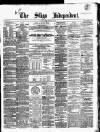 Sligo Independent Saturday 20 February 1864 Page 1