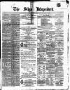 Sligo Independent Saturday 03 June 1865 Page 1