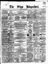 Sligo Independent Saturday 23 September 1865 Page 1