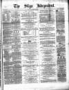 Sligo Independent Saturday 20 March 1875 Page 1