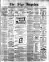 Sligo Independent Saturday 04 February 1882 Page 1