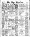 Sligo Independent Saturday 29 November 1890 Page 1