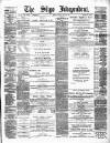Sligo Independent Saturday 27 June 1891 Page 1