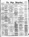 Sligo Independent Saturday 17 February 1894 Page 1