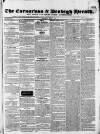Caernarvon & Denbigh Herald Saturday 04 July 1840 Page 1