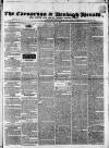 Caernarvon & Denbigh Herald Saturday 18 July 1840 Page 1