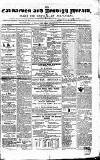 Caernarvon & Denbigh Herald Saturday 07 August 1852 Page 1