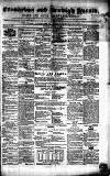 Caernarvon & Denbigh Herald Saturday 16 October 1852 Page 1
