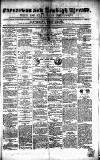 Caernarvon & Denbigh Herald Saturday 14 October 1854 Page 1